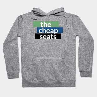 The Cheap Seats Hoodie